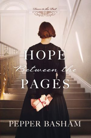 [Doors to the Past 02] • Hope Between the Pages